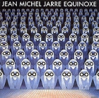 Jean Michel Jarre Equinoxe Формат: Audio CD (Jewel Case) Дистрибьюторы: Disques Dreyfus, SONY BMG Европейский Союз Лицензионные товары Характеристики аудионосителей 2009 г Альбом: Импортное издание инфо 10853q.