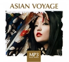 Asian Voyage (mp3) Серия: MP3 Music World инфо 11084q.