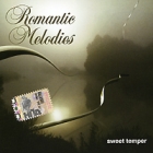 Romantic Melodies Sweet Temper Серия: Romantic Melodies инфо 11098q.