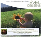 Collection Bien-Etre: Enfants Eveil Des Sens Серия: Collection Bien-Etre инфо 11104q.
