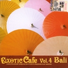 Exotic Cafe Vol 4 Bali Серия: Exotic Cafe инфо 11109q.