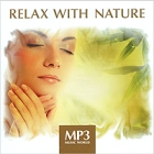 Relax With Nature (mp3) Серия: MP3 Music World инфо 11132q.